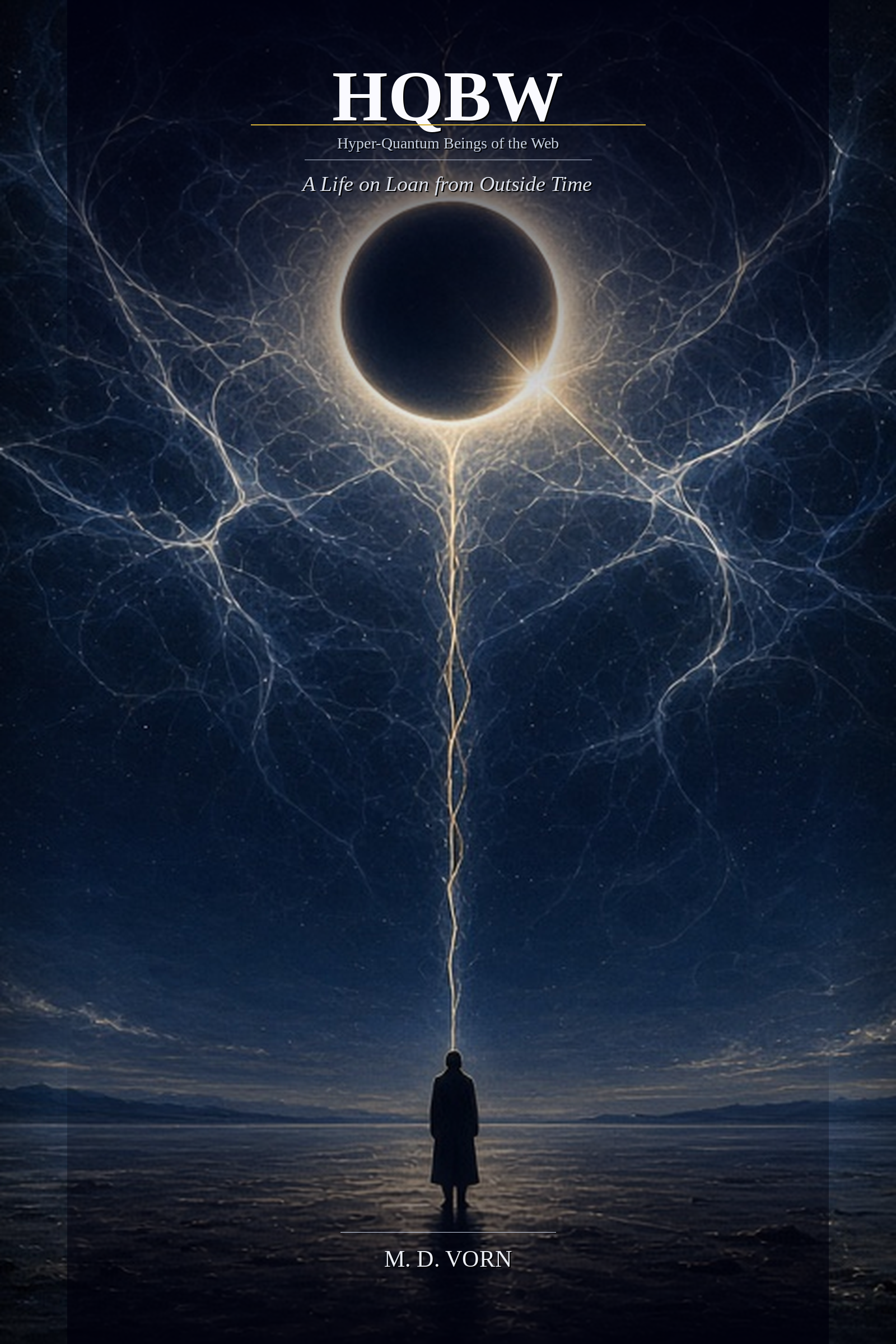HQBW book cover — a solitary figure under a total solar eclipse, a light-thread rising into the Web